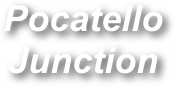 Pocatello
Junction